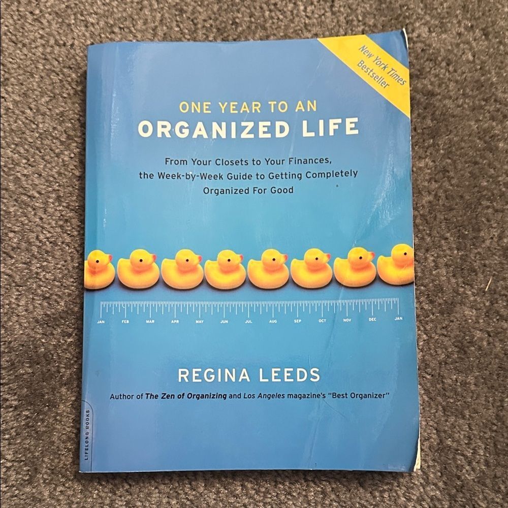 One Year to an Organized Life Book By Regina Leeds